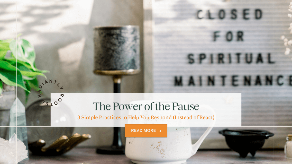 Calm tabletop scene with a candle, teapot, and sign reading “Closed for spiritual maintenance,” overlaid with the text “The Power of the Pause.”