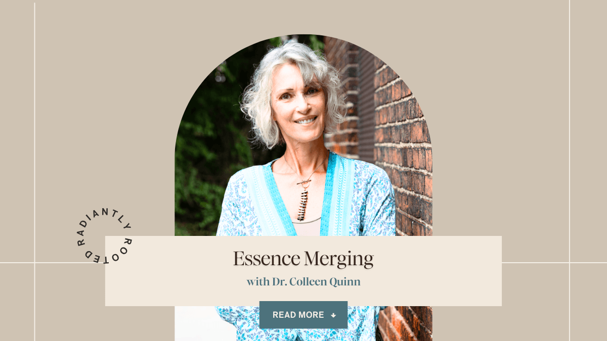 Essence Merging podcast episode with Dr. Colleen Quinn on conscious breath and presence